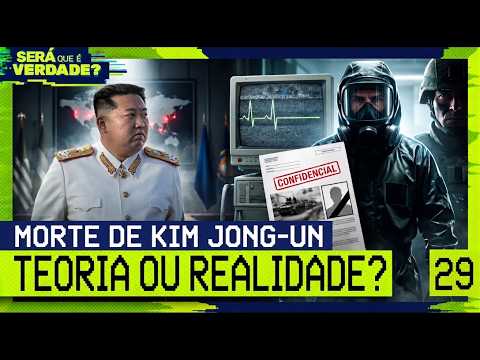 MORTE DE KIM JONG-UN – TEORIA OU REALIDADE? – Será Que É Verdade? #029