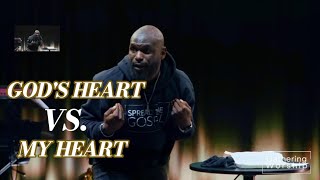 GOD’S HEART VS. MY HEART | Philip Anthony Mitchell