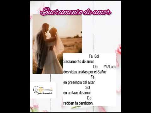 SACRAMENTO DE AMOR salida con letra y acordes