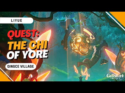 FULL GUIDE: The Chi of Yore Quest - Qingce Village | Genshin Impact