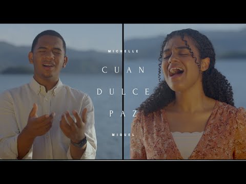 Cuán Dulce Paz (Himno) - Michelle Matius ft. Miguel Ángel Matius
