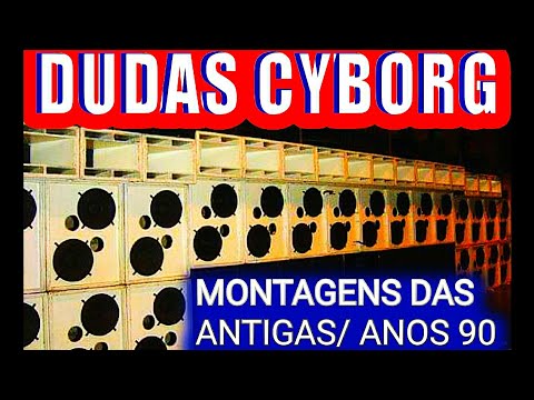 EQUIPE DUDAS CYBORG#montagens