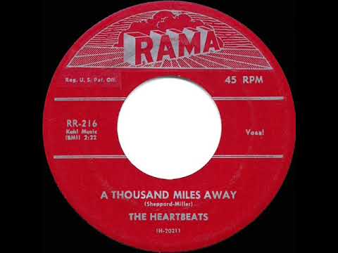 1957 HITS ARCHIVE: A Thousand Miles Away - Heartbeats