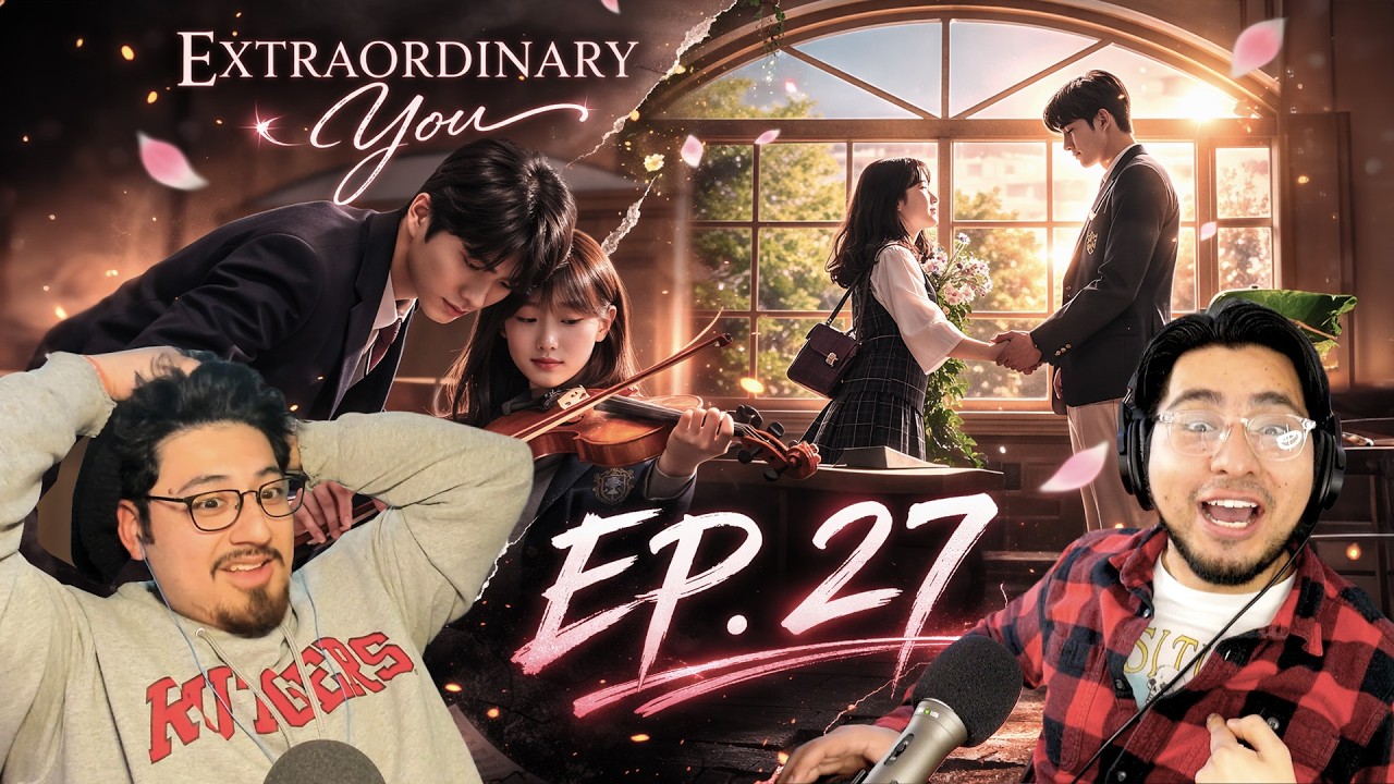 this couple is literally SAVING this show!! Extraordinary You EP.27 | REACTION