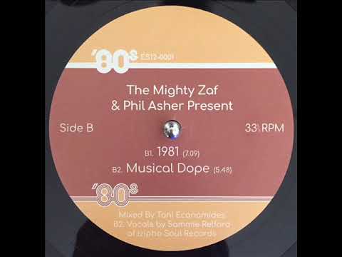 The Mighty Zaf & Phil Asher - Musical Dope