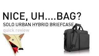 Solo Urban Hybrid Briefcase Quick Review