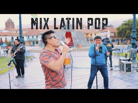 MIX LATIN POP - Viajando Con Los Méndez [Parte 34]