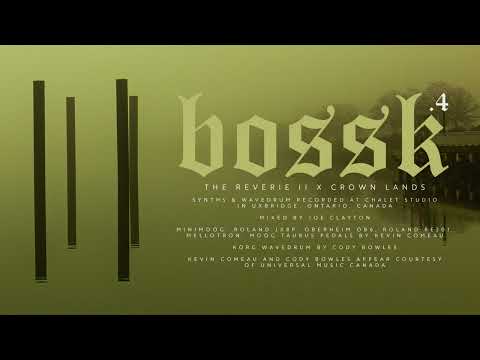 Bossk "The Reverie II x Crown Lands"
