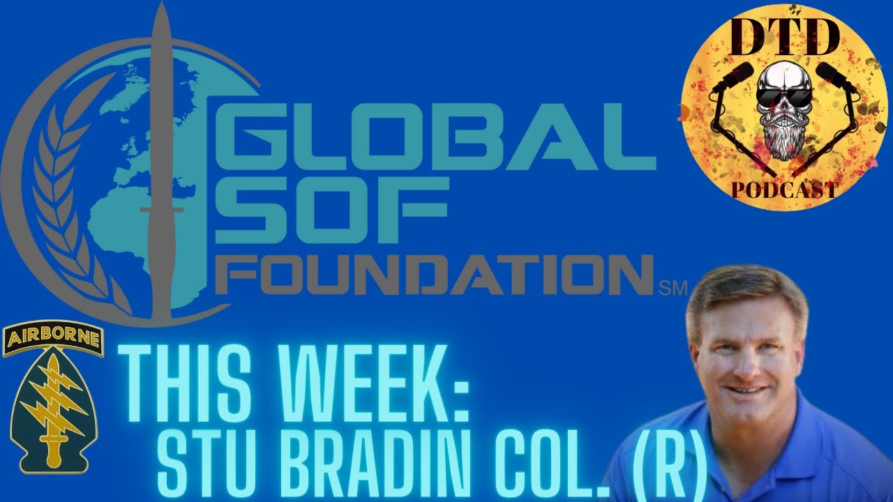 Stu Bradin “Global SOF Foundation” - YouTube