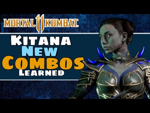 Mk11: Newly learned Kitana Combos | Mortal Kombat 11 Ultimate