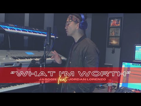 What I'm Worth- Jargon ft Jordan Lorenzo