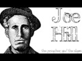 Joe Hill- The Preacher and the Slave (Performed by Utah Phillips)