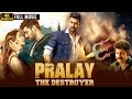 Experience The Power Of Pralay The Destroyer Hindi Dubbed Movie