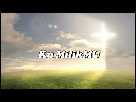 Ku MilikMU [JPCC] + Lyric