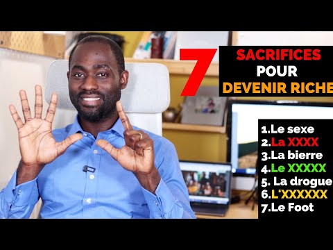 7 SACRIFICES que j'ai fait pour devenir riche rapidement