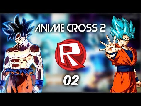 Goku Le Bg Roblox Anime Cross 2 Fr 02 Billon