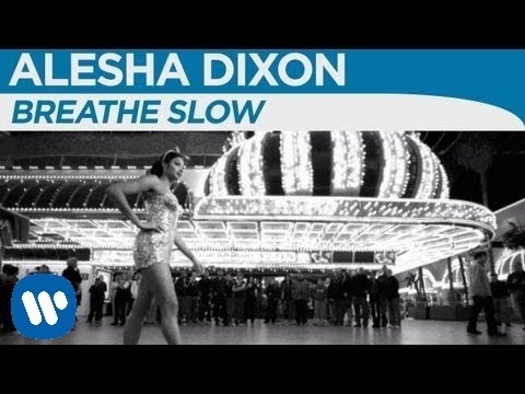 Alesha Dixon - Breathe Slow (Official Music Video)