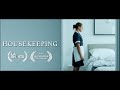 Housekeeping Drama Thriller Short Film