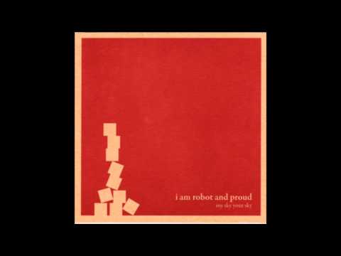 I Am Robot And Proud - 1901