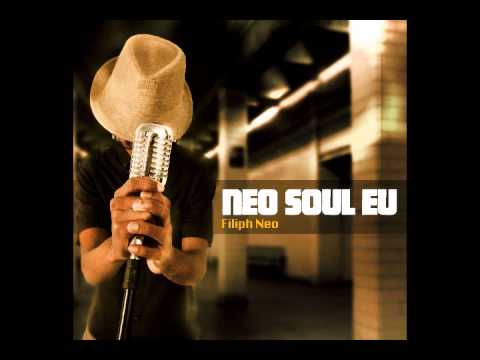 Filiph Neo-Noite(Single Neo Soul Album)