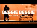 Beggie Beggie - Ayra Starr ft Ckay (Acoustic Lyrics)