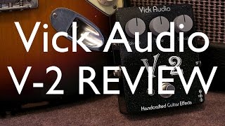 Video thumbnail for Vick Audio V-2 review by gilmourish