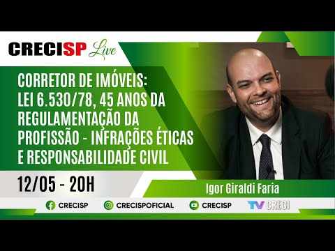 Real Estate Broker: Law 6.530/78, 45 years of regulation of the profession - Igor Giraldi Faria