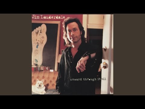 What I Want You to Say - Jim Lauderdale