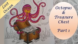 Octopus / Treasure chest - Part 1 |  Lost Ocean Coloring Book