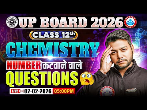 Class 12 Chemistry Number Cutting Questions | UP Board 2026 | 12th Chemistry Complete Revision 🔥