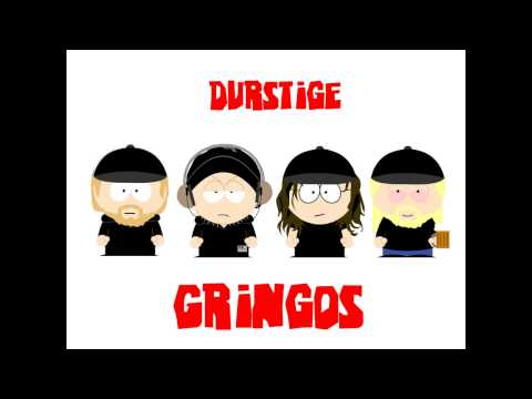 18  Durstige Gringos - Für ein paar Sorgen mehr