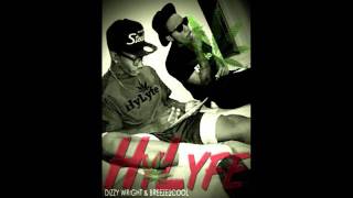 Dizzy Wright x Breeze2Cool - HyLyfe (NEW SONG 2011)