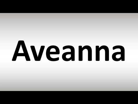 How to Pronounce Aveanna