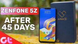 Zenfone 5Z 45 Days Review: Poco F1 aur OnePlus 6 Ke Mukable Kaisa Hain? | GT Hindi
