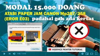 Cara Atasi Paper Jam EROR E03 Printer canon MP287 / MP258 - ganti sensor ASF - sensor kertas