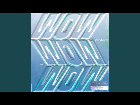 Wow Wow Wow