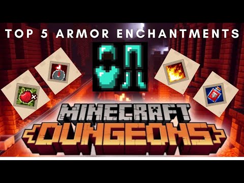 Chilleyer - TOP 5 ARMOR ENCHANTMENTS IN MINECRAFT DUNGEONS