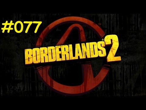 Let´s Play Borderlands 2 #077 - Das Varkid Nest