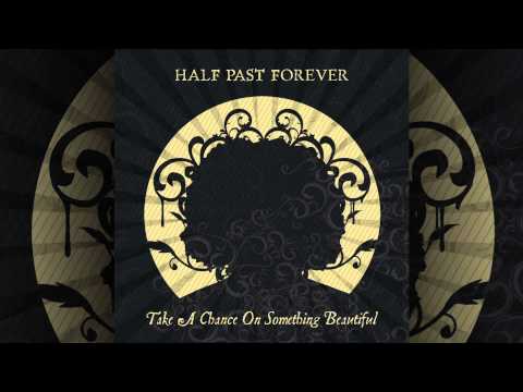 Half Past Forever - Naive