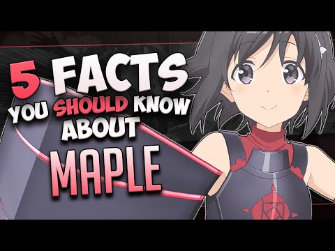 5 Facts About Maple - BOFURI: I Don’t Want to Get Hurt, so I’ll Max Out My Defense