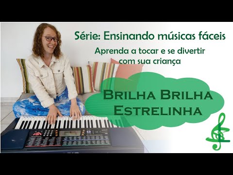 Brilha Brilha Estrelinha - Série: Ensinando Músicas Fáceis