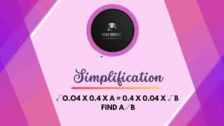 Simplification -  √0.04×0.4×a =0.4×0.04×√b find a/b