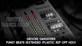 Download lagu Groove Gangsters - Funky Beats (Extended (Plastic Rip Off Mix)) [HQ] mp3