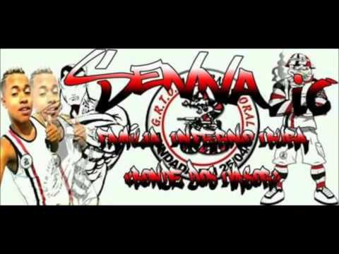 SENNA IC - FAMILIA INFERNO IBURA ( BONDE DOS INVASO )