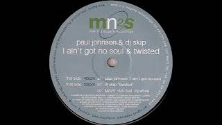 DJ Skip - Twisted (MN2S' Dub Feat.MJ White)