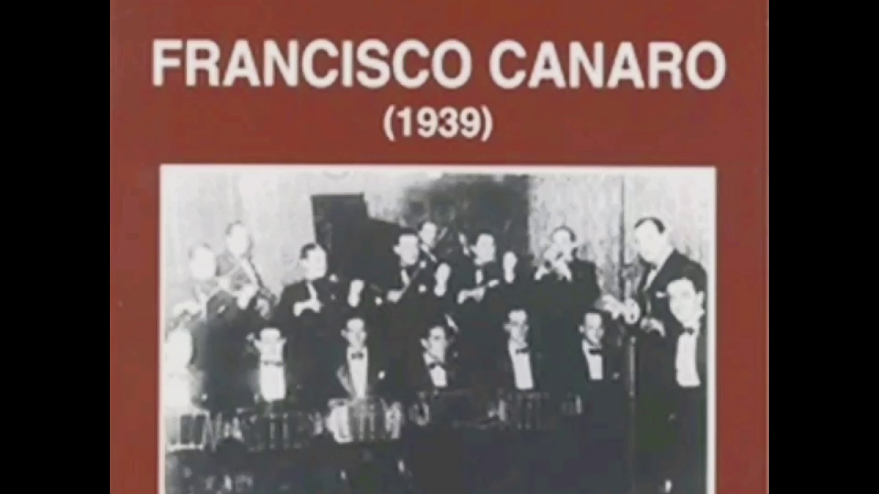 Francisco Canaro - 1939 - Algun dia te diré (Ernesto Famà)