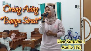 Download lagu Merdunya Suara Bunga Sirait Saat Menyanyikan Lagu Dangdut_Orang Asing Ciptaan H.Rhoma Irama mp3