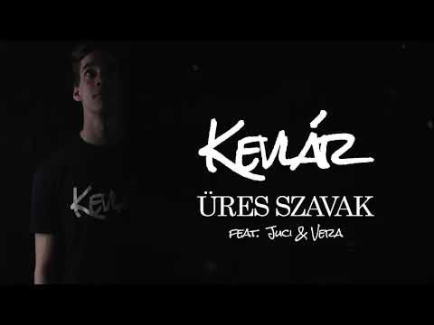 Kevlár - Üres szavak feat. Juci & Vera (OFFICIAL AUDIO)