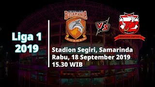 VIDEO: Live Streaming Liga 1 2019 Borneo FC Vs Madura United Rabu (18/9) Pukul 15.30 WIB