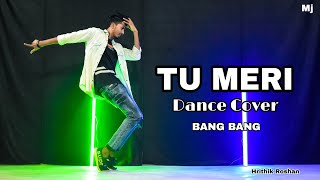 Download lagu Tu Meri | Dance Cover Mj Laxman | Bang Bang | Hrithik Roshan & Katrina Kaif | dance party song.... mp3 Download lagu Tu Meri | Dance Cover Mj Laxman | Bang Bang | Hrithik Roshan & Katrina Kaif | dance party song.... mp3
